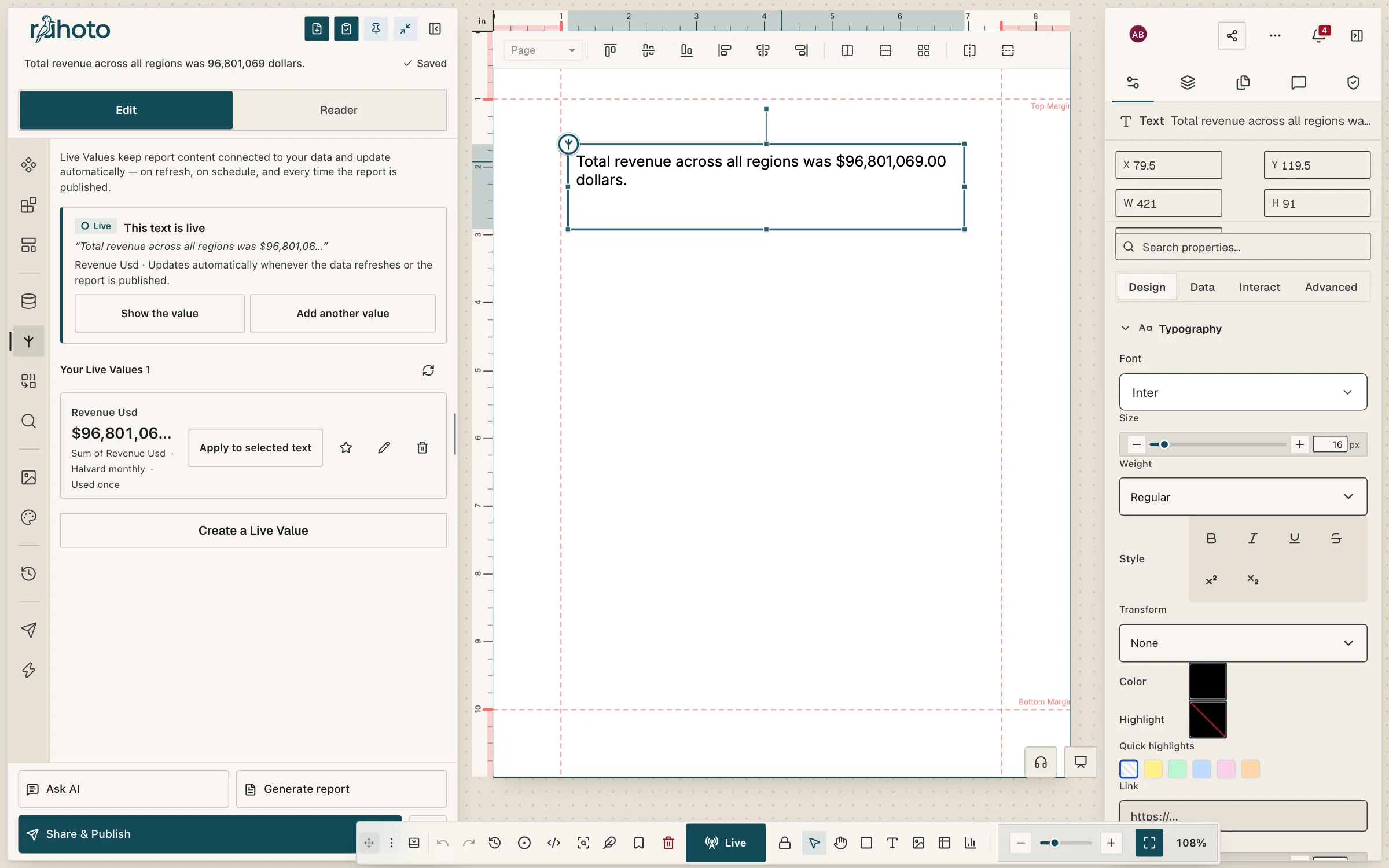 The Rahoto editor with a text frame reading “Total revenue across all regions was $96,801,069.00 dollars.” The figure is a live value. In the Live Values panel on the left, “This text is live” and a card named Revenue Usd, a sum of Revenue Usd on the Halvard monthly dataset.
